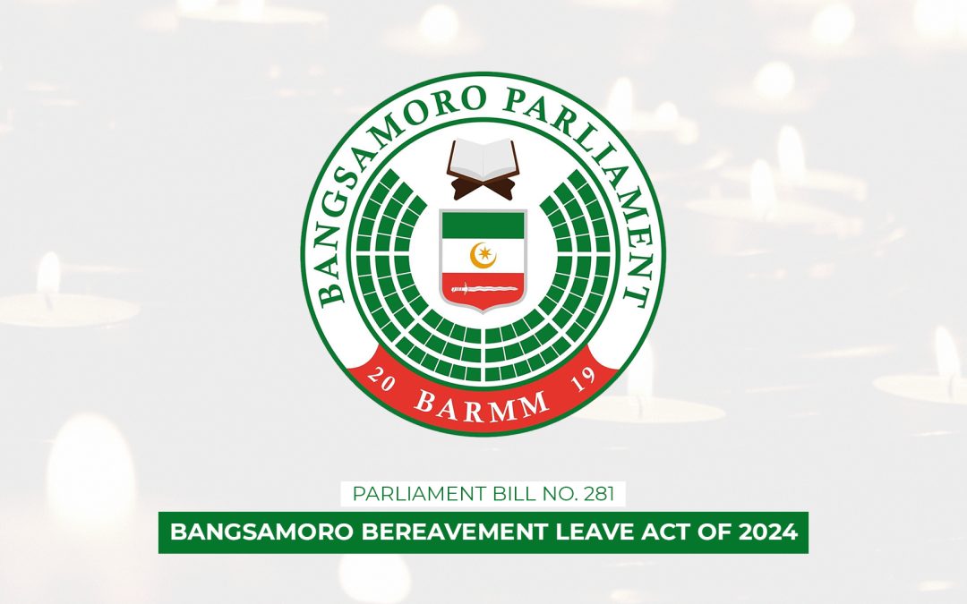 BARMM lawmakers  introduce five days bereavement leave